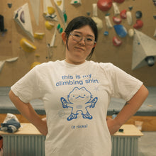 Load image into Gallery viewer, This is my Climbing Shirt - White
