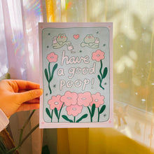 Load image into Gallery viewer, Have a Good Poop! Print
