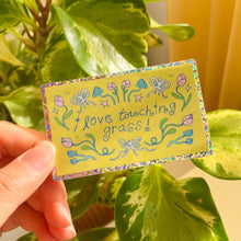 Load image into Gallery viewer, I love touching grass! Sticker
