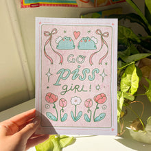 Load image into Gallery viewer, Go Piss Girl! Print
