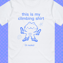 Load image into Gallery viewer, This is my Climbing Shirt - White
